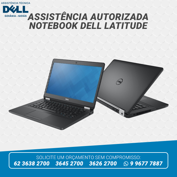 ASSISTÊNCIA AUTORIZADA NOTEBOOK DELL LATITUDE