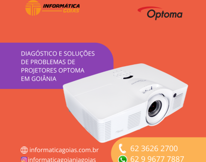 ASSISTENCIA-TECNICA-DATA-SHOW-OPTOMA-GOIANIA