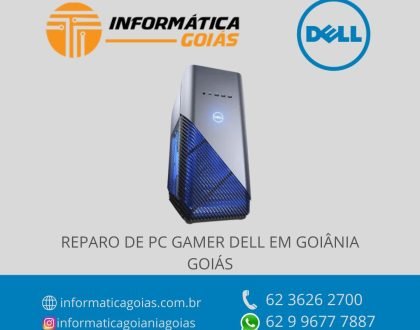 REPAROS-PC-GAMER-DELL-GOIANIA-GOIAS
